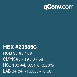 Color code: HEX #23586C | qconv.com