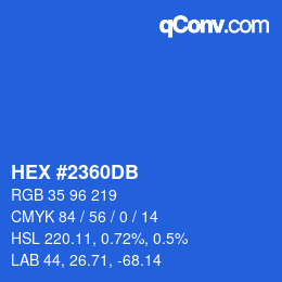 カラーコード: HEX #2360DB | qconv.com
