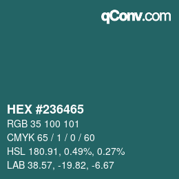 颜色代码: HEX #236465 | qconv.com