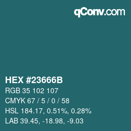 颜色代码: HEX #23666B | qconv.com