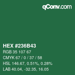 カラーコード: HEX #236B43 | qconv.com