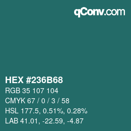 颜色代码: HEX #236B68 | qconv.com