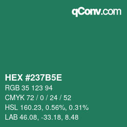 カラーコード: HEX #237B5E | qconv.com