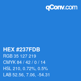 カラーコード: HEX #237FDB | qconv.com