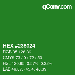 Color code: HEX #238024 | qconv.com