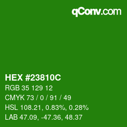Color code: HEX #23810C | qconv.com
