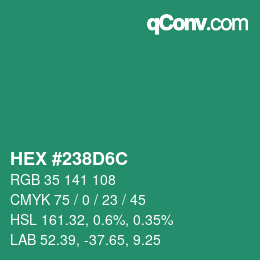 Color code: HEX #238D6C | qconv.com