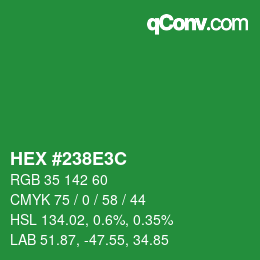 Color code: HEX #238E3C | qconv.com