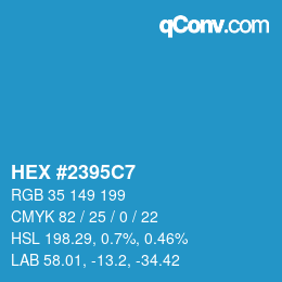 Color code: HEX #2395C7 | qconv.com