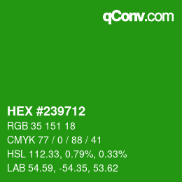 Color code: HEX #239712 | qconv.com