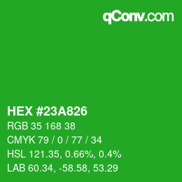 Color code: HEX #23A826 | qconv.com