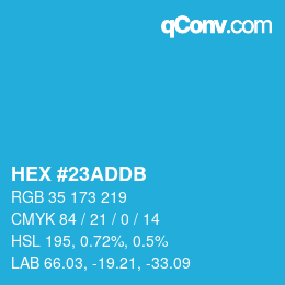 カラーコード: HEX #23ADDB | qconv.com