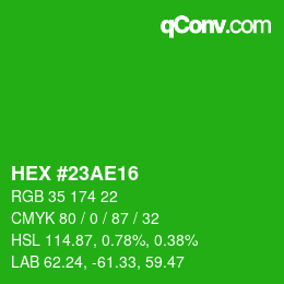 Color code: HEX #23AE16 | qconv.com