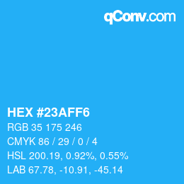 Color code: HEX #23AFF6 | qconv.com
