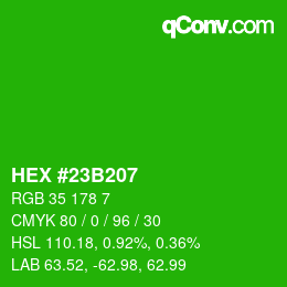 Code couleur: HEX #23B207 | qconv.com