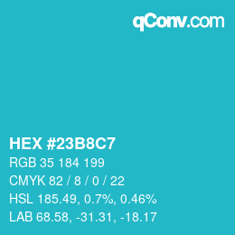 Color code: HEX #23B8C7 | qconv.com