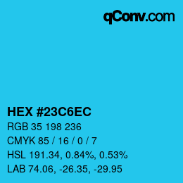 カラーコード: HEX #23C6EC | qconv.com