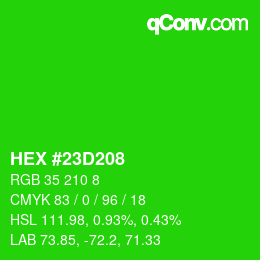 カラーコード: HEX #23D208 | qconv.com