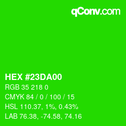 Color code: HEX #23DA00 | qconv.com