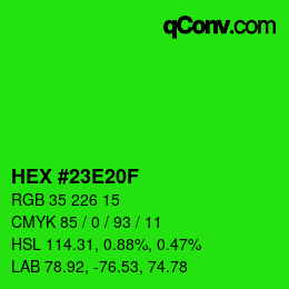 Color code: HEX #23E20F | qconv.com