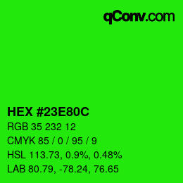 Color code: HEX #23E80C | qconv.com