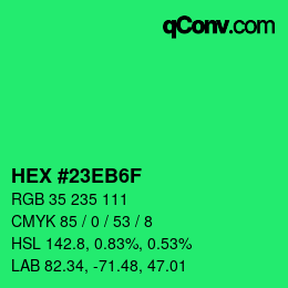 Color code: HEX #23EB6F | qconv.com