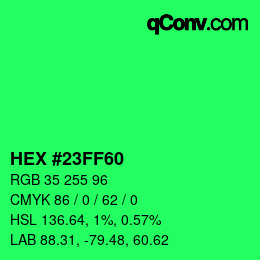 Color code: HEX #23FF60 | qconv.com