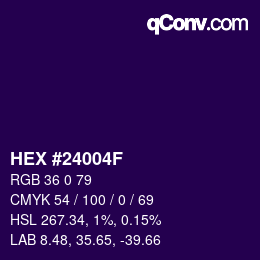 カラーコード: HEX #24004F | qconv.com