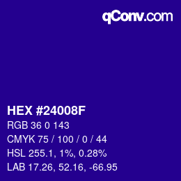 カラーコード: HEX #24008F | qconv.com