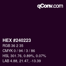 カラーコード: HEX #240223 | qconv.com