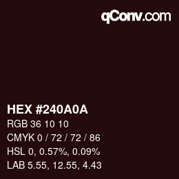 Color code: HEX #240A0A | qconv.com