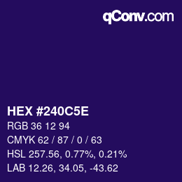 Farbcode: HEX #240C5E | qconv.com