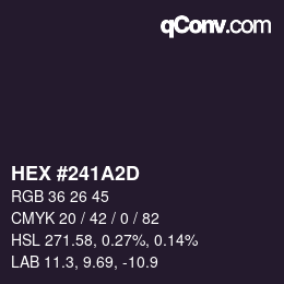 カラーコード: HEX #241A2D | qconv.com