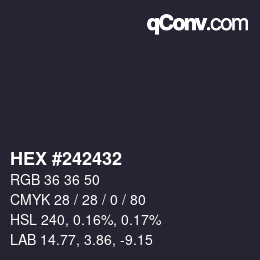 Color code: HEX #242432 | qconv.com