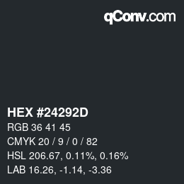 Farbcode: HEX #24292D | qconv.com