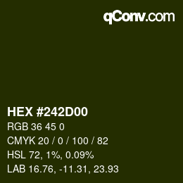 カラーコード: HEX #242D00 | qconv.com