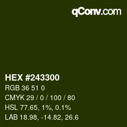 颜色代码: HEX #243300 | qconv.com