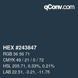 Color code: HEX #243847 | qconv.com