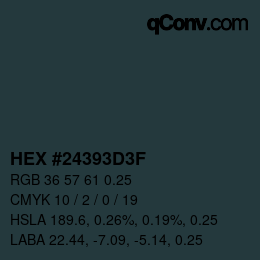 Code couleur: HEX #24393D3F | qconv.com
