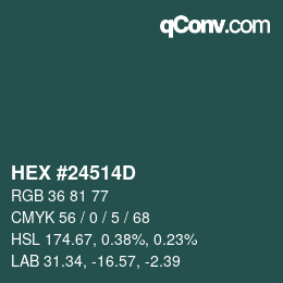 颜色代码: HEX #24514D | qconv.com
