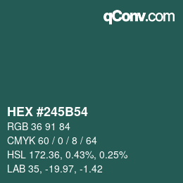 Color code: HEX #245B54 | qconv.com