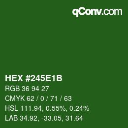 カラーコード: HEX #245E1B | qconv.com