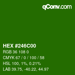 Color code: HEX #246C00 | qconv.com