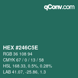 カラーコード: HEX #246C5E | qconv.com