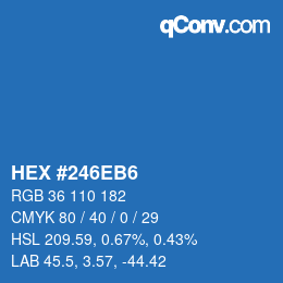 Color code: HEX #246EB6 | qconv.com