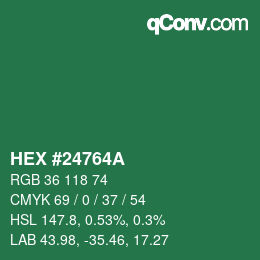 カラーコード: HEX #24764A | qconv.com