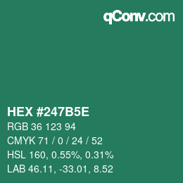 颜色代码: HEX #247B5E | qconv.com