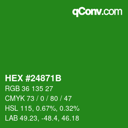 Color code: HEX #24871B | qconv.com