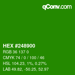 Color code: HEX #248900 | qconv.com