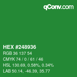カラーコード: HEX #248936 | qconv.com
